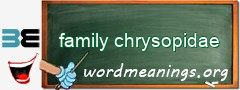WordMeaning blackboard for family chrysopidae